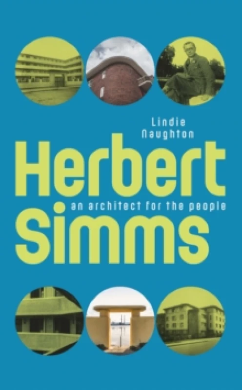 Image of Herbert Simms : An Architect for the People Paperback / softback