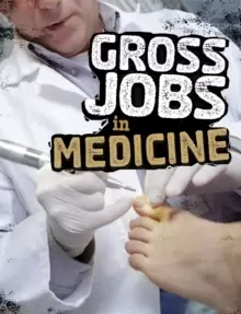 Image of Gross Jobs in Medicine