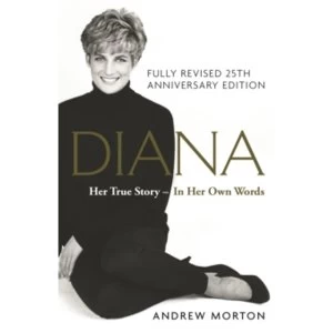Image of Diana: Her True Story - In Her Own Words : The Sunday Times Number-One Bestseller