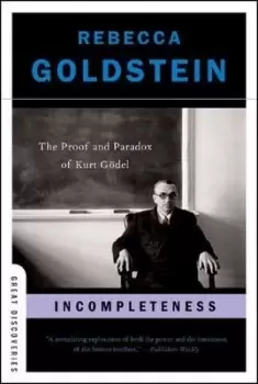 Image of Incompleteness by Rebecca Goldstein