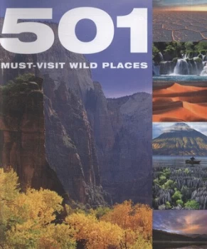 Image of 501 Must-Visit Wild Places by Arthur Findlay Hardback