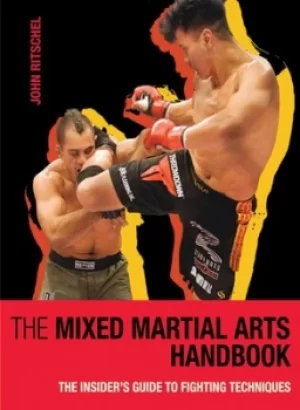 Image of The mixed martial arts handbook by John Ritschel