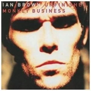 image of Ian Brown Unfinished Monkey Business CD