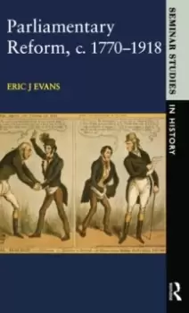 Image of Parliamentary Reform in Britain, c. 1770-1918