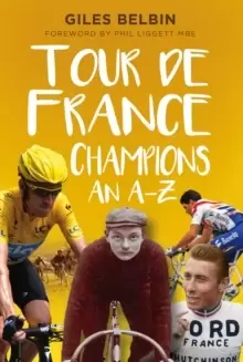 Image of Tour de France Champions : An A-Z