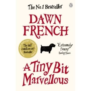 Image of A Tiny Bit Marvellous by Dawn French (Paperback, 2011)