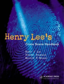 Image of Henry Lees Crime Scene Handbook by Henry C Lee Hardback
