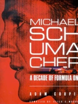 Image of Michael Schumacher by Adam Cooper and Peter a Murray Paperback