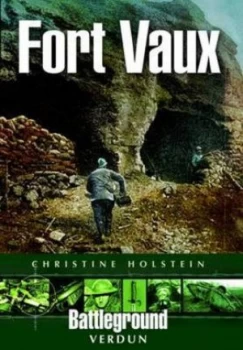 Image of Fort Vaux by Christina Holstein Book