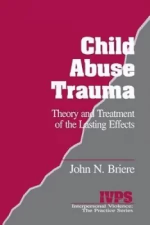 Image of Child Abuse Trauma by John N. Briere