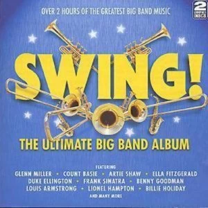 image of Swing The Ultimate Big Band Album by Various Artists CD Album