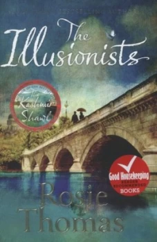 Image of The Illusionists by Rosie Thomas Hardback