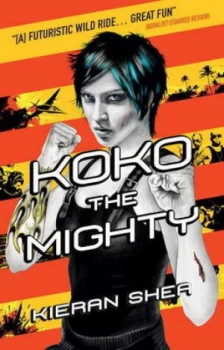 Image of Koko the Mighty by Kieran Shea Paperback