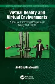 Image of Virtual Reality and Virtual Environments A Tool for Improving Occupational Safety and Health