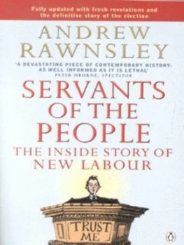Image of Servants of the People by Andrew Rawnsley Paperback