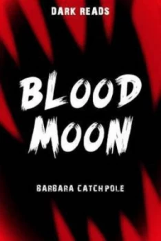 Image of Blood Moon by Barbara Catchpole Book