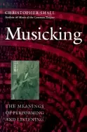 Image of musicking the meanings of performing and listening