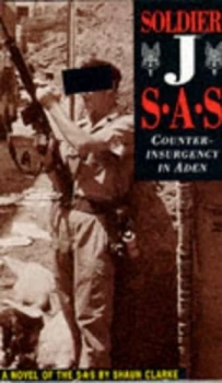 Image of Soldier J Sas by Shaun Clarke Paperback