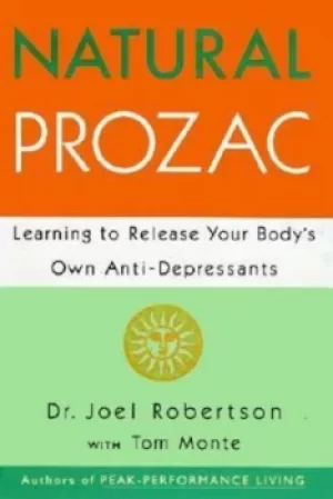 Image of Natural prozac by Joel Robertson