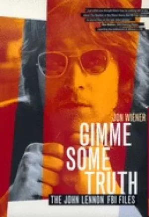 Image of gimme some truth the john lennon fbi files