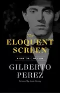 Image of eloquent screen a rhetoric of film