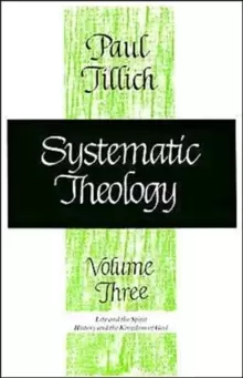 Image of Systematic Theology : Life and the Spirit; History and the Kingdom of God v. 3