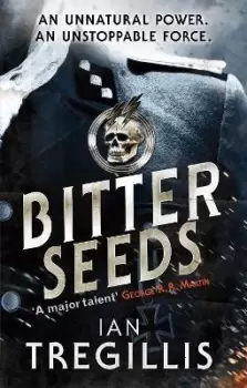 Image of Bitter Seeds by Ian Tregillis