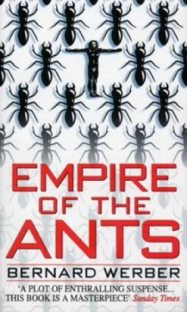 Image of Empire of the ants by Bernard Werber