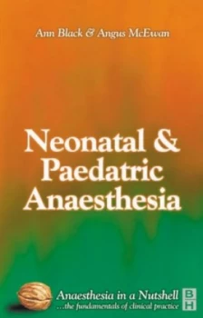 Image of Paediatric and Neonatal Anaesthesia by Ann Black Paperback