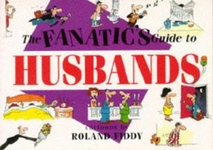 Image of The Fanatics Guide to Husbands by Roland Fiddy Paperback