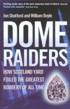 Image of Dome Raiders by Jon Shatford Paperback