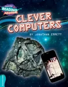Image of Cambridge Reading Adventures Clever Computers Turquoise Band