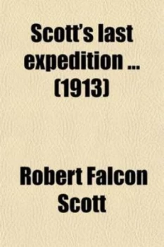 Image of Scotts Last Expedition volume 2 Vol. I. Being the Journals of Captain R by Robert Falcon Scott Paperback