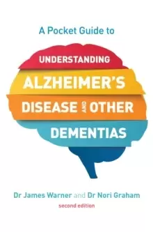 Image of A Pocket Guide to Understanding Alzheimer's Disease and Other Dementias, Second Edition