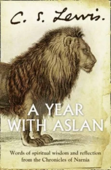 Image of A Year with Aslan by C. S Lewis Hardback
