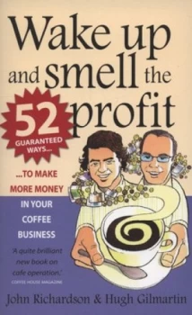 Image of Wake up and Smell the Profit by Hugh Gilmartin Paperback