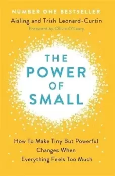 Image of The power of small by Aisling Leonard-Curtin