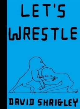 Image of Lets Wrestle Paperback