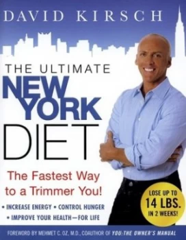Image of The Ultimate New York Diet by David Kirsch Hardback