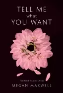 Image of tell me what you want