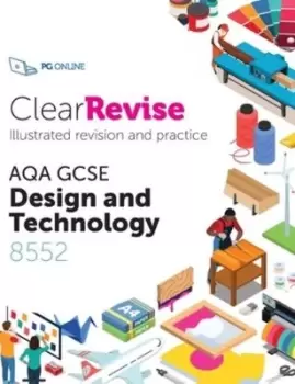 Image of ClearRevise AQA GCSE Design and Technology 8552 2020 by