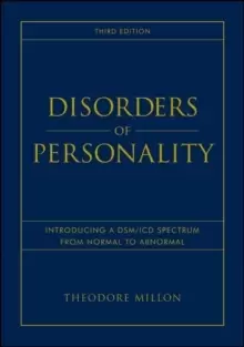 Image of Disorders of Personality : Introducing a DSM / ICD Spectrum from Normal to Abnormal