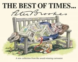 Image of The Best of Times-- by Peter Brookes Hardback