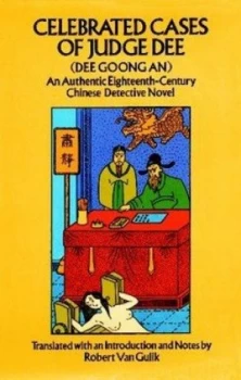 Image of Celebrated Cases of Judge Dee Dee Goong an by Robert Van Gulik Paperback