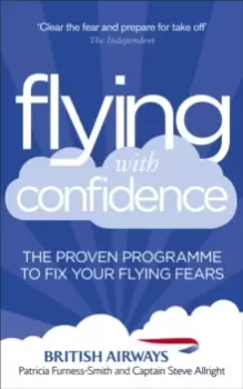 Image of Flying with Confidence : The proven programme to fix your flying fears