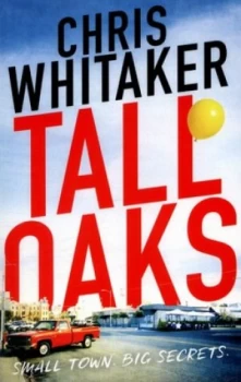 Image of Tall Oaks by Chris Whitaker Paperback