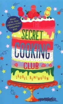 Image of The Secret Cooking Club by Laurel Remington Paperback