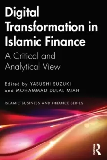 Image of Digital Transformation in Islamic Finance : A Critical and Analytical View