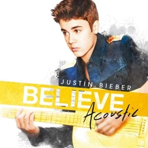 image of Justin Bieber - Believe Acoustic CD