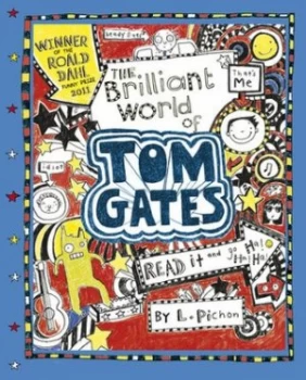 Image of The Brilliant World of Tom Gates by Liz Pichon Hardback